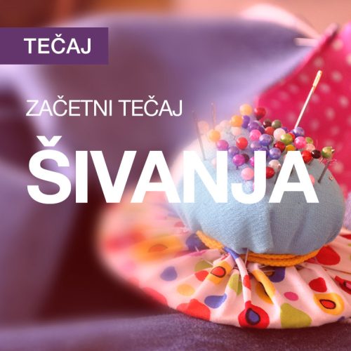 Začetni tečaj šivanja